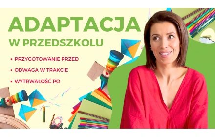 Adaptacja dziecka w przedszkolu